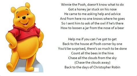 Pooh song lyrics - Jun 5, 2019 · Music and Lyrics by Richard M. Sherman and Robert B. Sherman. Up-Down-Up When I up, down, touch the ground it puts me in the mood Up, down, touch the ground in the mood (smacks lips) for food. I am stout, round and I have found speaking poundage-wise I improve my appetite when I exercise (ripping sound) Oh stuff and fluff (ties his back ... 